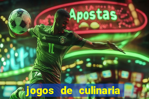 jogos de culinaria da sara